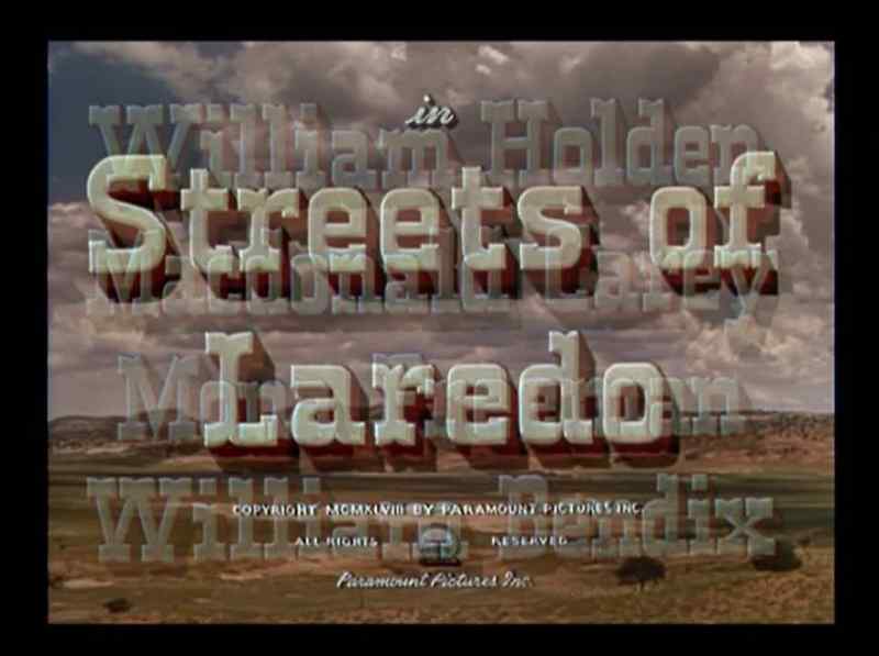 * STREETS OF LAREDO *