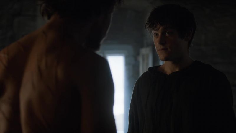 The britches, too, Reek. Take them off