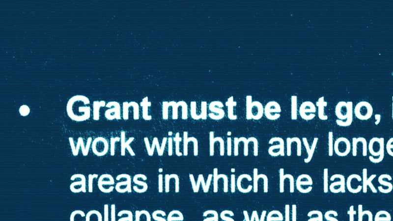 � The first demand they made was that Billy fire Grant