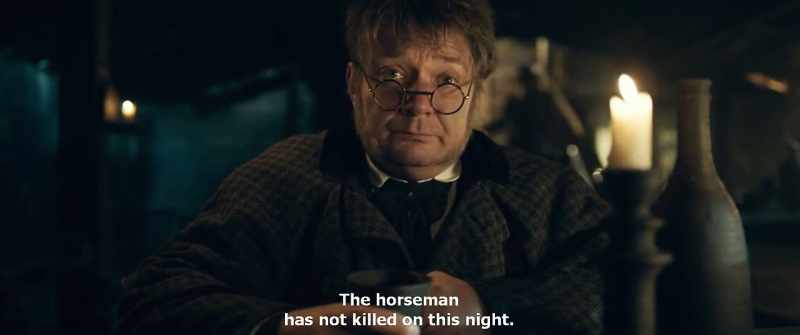 The horseman has not killed on this night