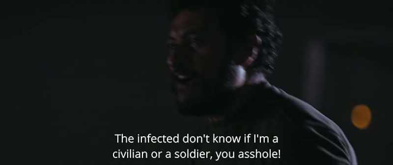 The infected don't know if I'm a civilian