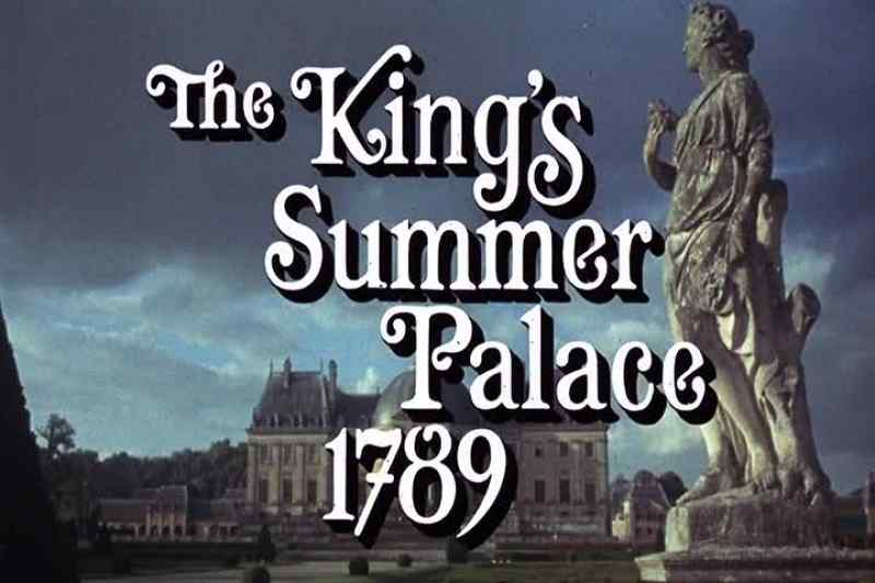 The king's summer palace 1789