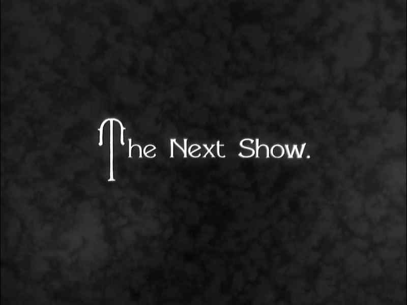 The Next Show