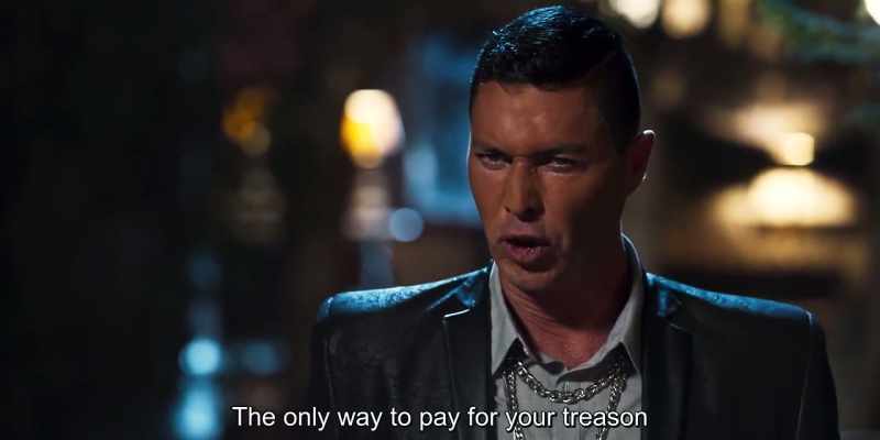 The only way to pay for your treason
