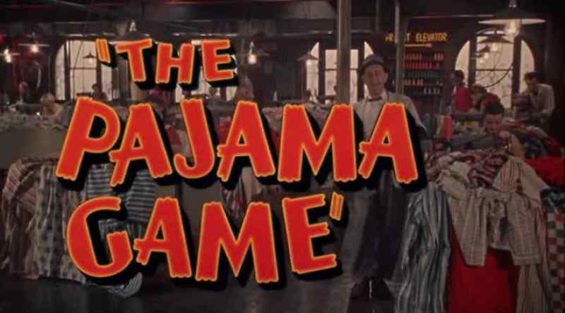 �� The Pajama Game ♪
