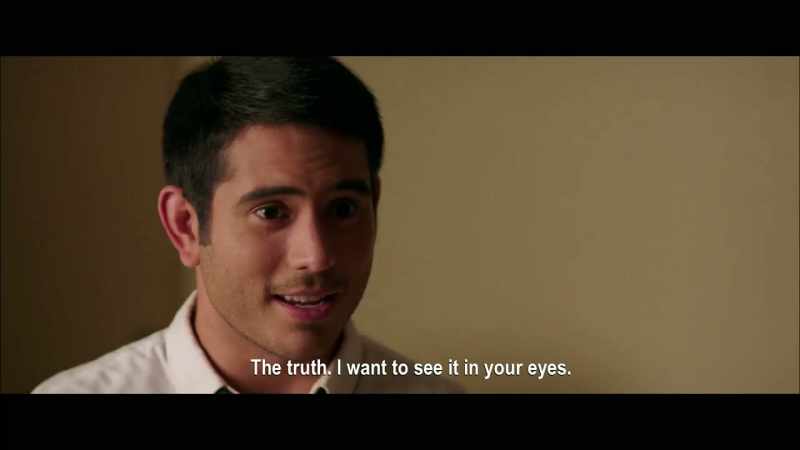 The truth. I want to see it in your eyes