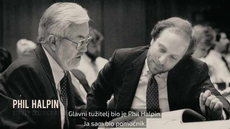 There was a prosecutor assigned, Phil Halpin. I was second chair