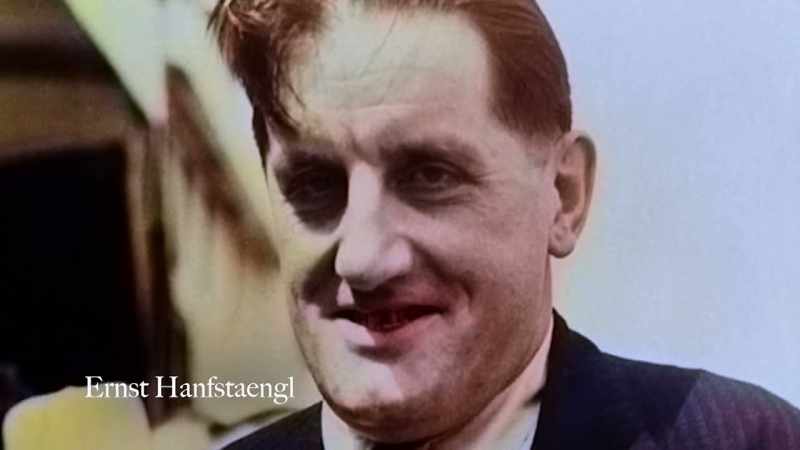 There was also Ernst Hanfstaengl