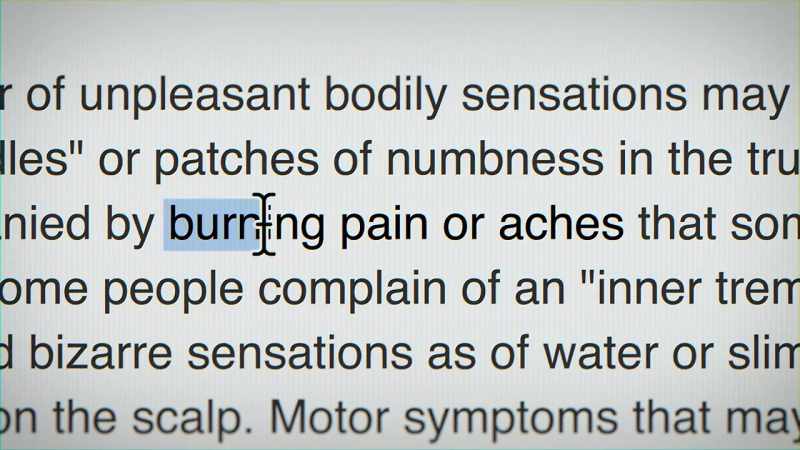There was every symptom I had reported to every doctor