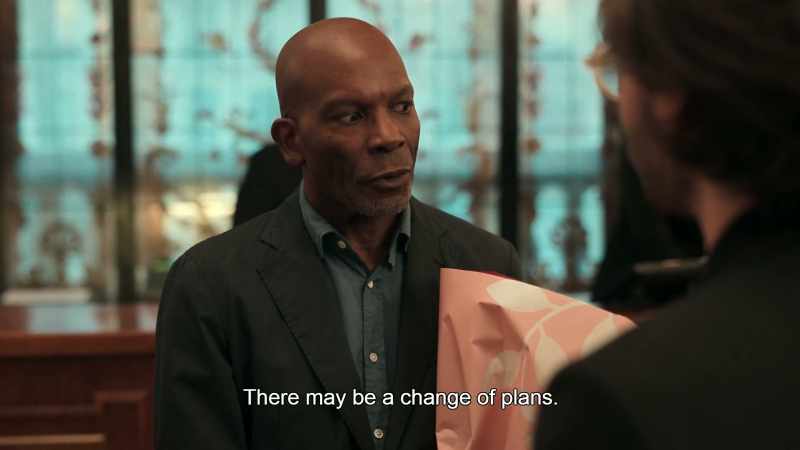 There may be a change of plans. - What's wrong?