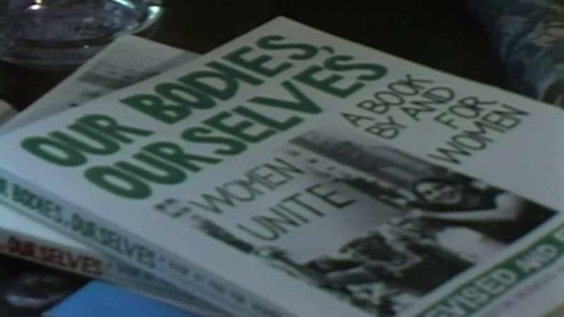 They gave me this book, Our Bodies, Ourselves