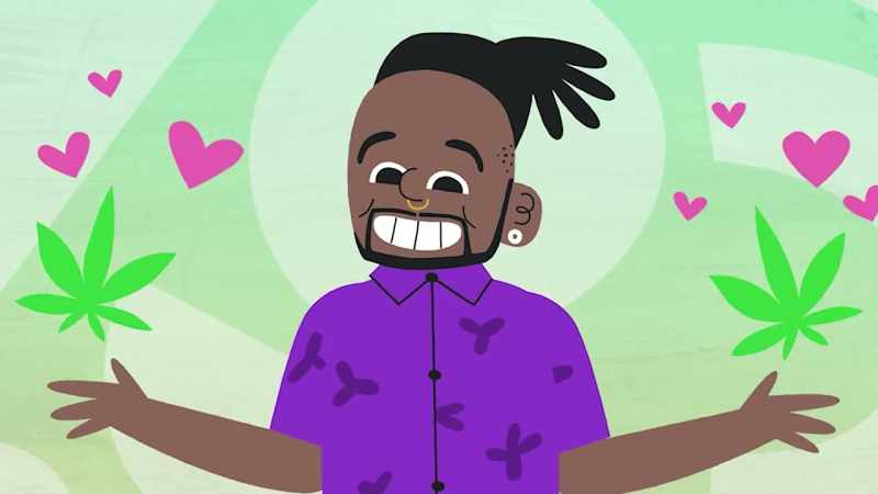This show was about my love for cannabis