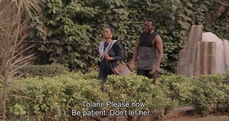 Tolani. Please now. Be patient. Don't let her