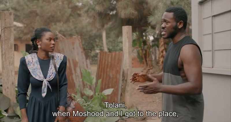 Tolani, when Moshood and I got to the place