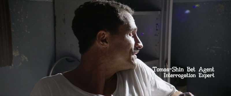 Tomas - Shin Bet Agent. Interrogation Expert