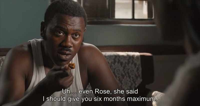 Uh... even Rose, she said I should give you six months maximum