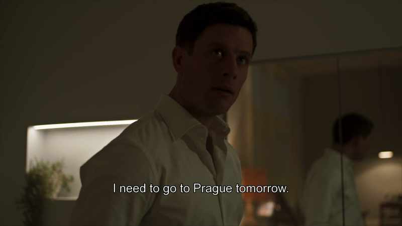 VADIM: I need to go to Prague tomorrow
