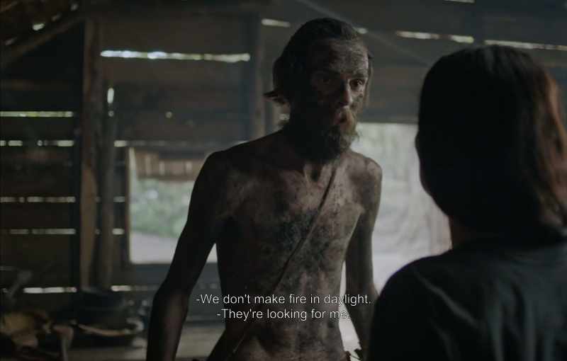 We don't make fire in daylight. -They're looking for me