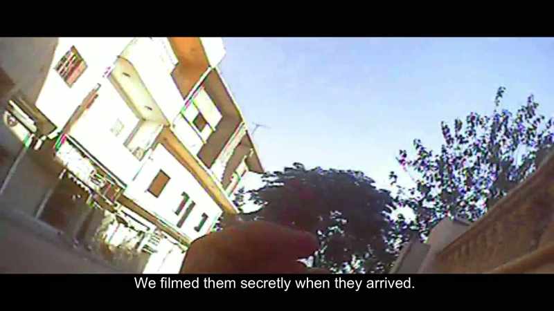 We filmed them secretly when they arrived