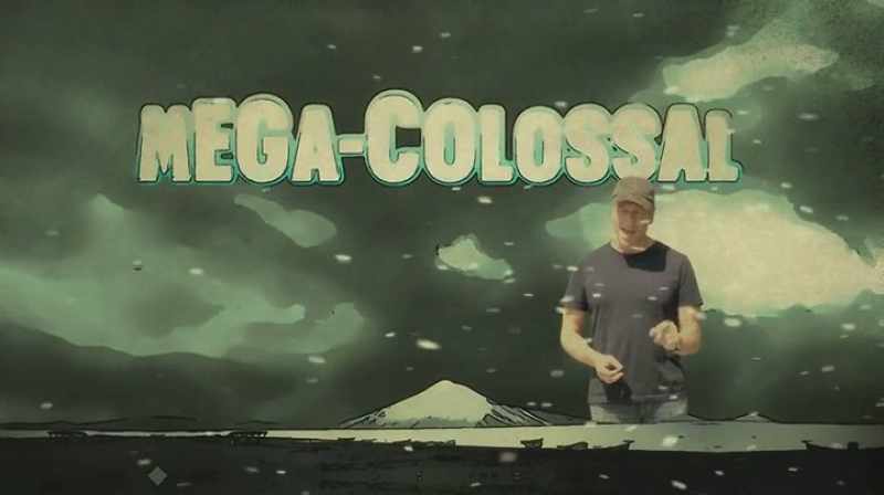 We have, however, seen a few super-colossal volcanoes