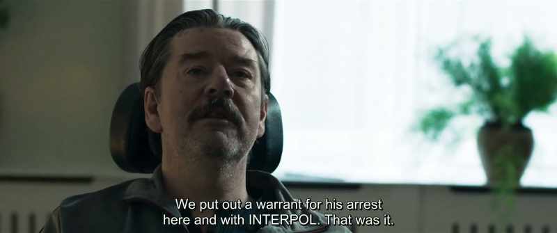 We put out a warrant for his arrest here and with INTERPOL. That was it