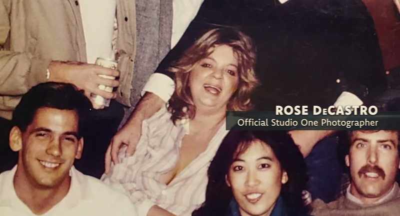 Well, I met Rose long before her Studio One days