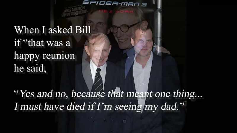When we asked Bill if that was a happy reunion