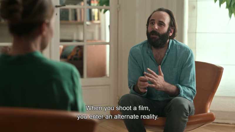 When you shoot a film, you enter an alternate reality