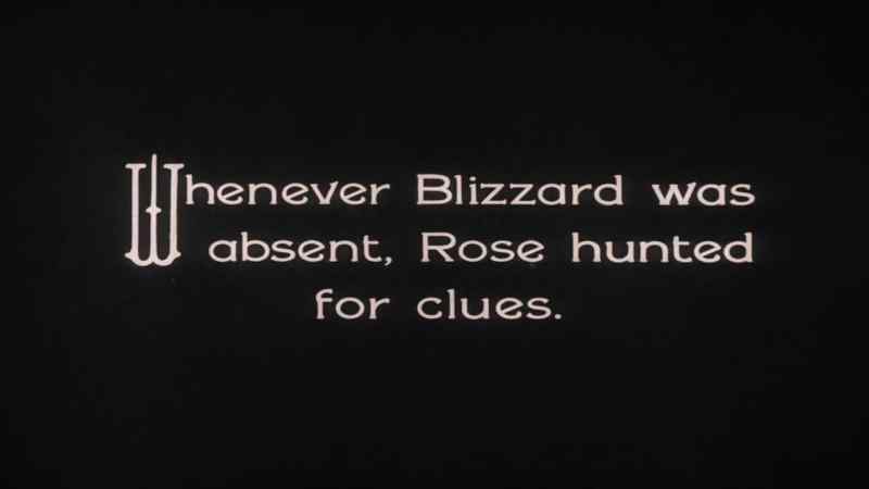 Whenever Blizzard was absent, Rose hunted for clues