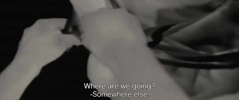 Where are we going? -Somewhere else