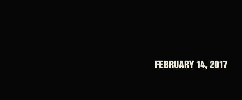 [White] On February 14th of 2017