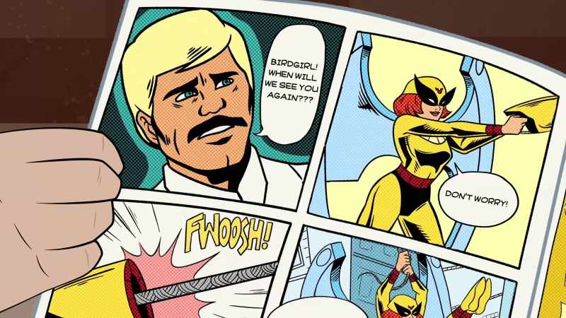 Yeah. When Birdgirl returns, as foretold by the prophecy