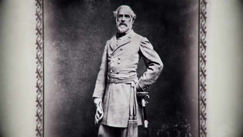 You have Robert E. Lee