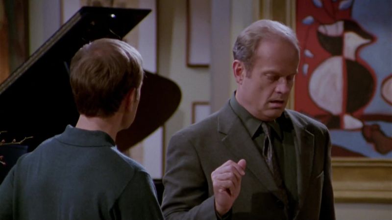 You were saying, Frasier?