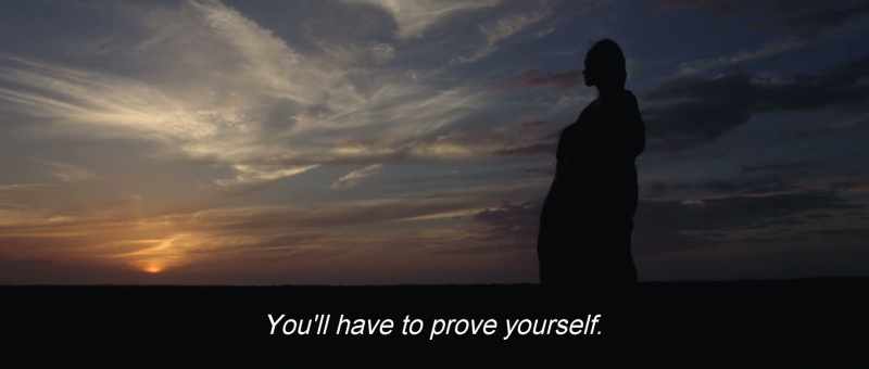 You'll have to prove yourself