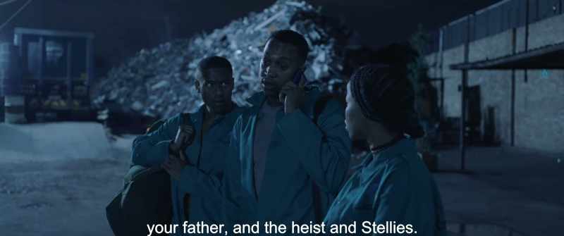Your father, and the heist and Stellies