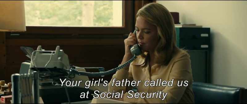 Your girl's father called us at Social Security
