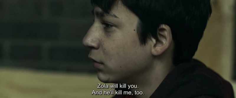 Zola will kill you. And he'll kill me, too