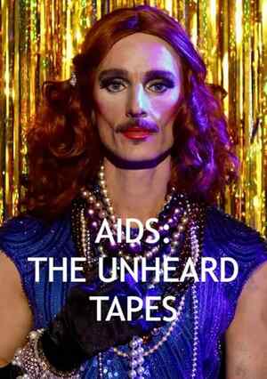 AIDS: The Unheard Tapes