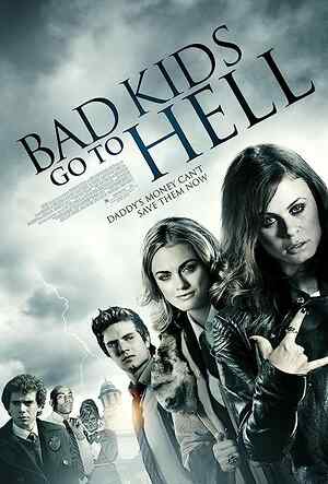 Bad Kids Go To Hell