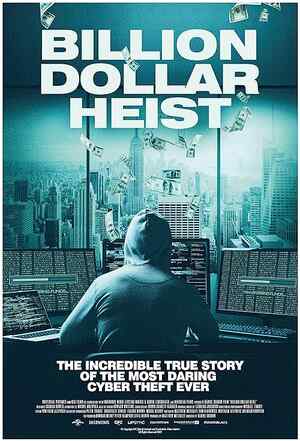 Billion Dollar Heist