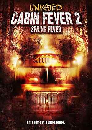 Cabin Fever 2: Spring Fever