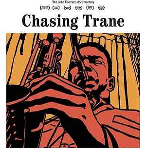 Chasing Trane: The John Coltrane Documentary