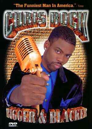 Chris Rock: Bigger & Blacker