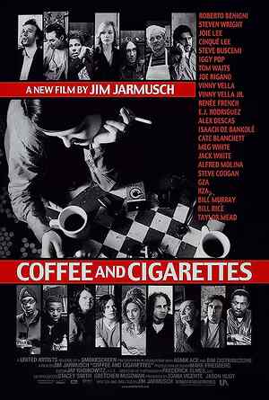 Coffee and Cigarettes