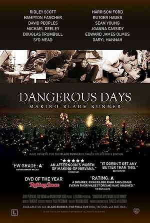 Dangerous Days: Making Blade Runner