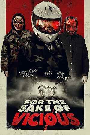 For the Sake of Vicious