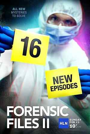 Forensic Files II