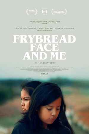 Frybread Face and Me