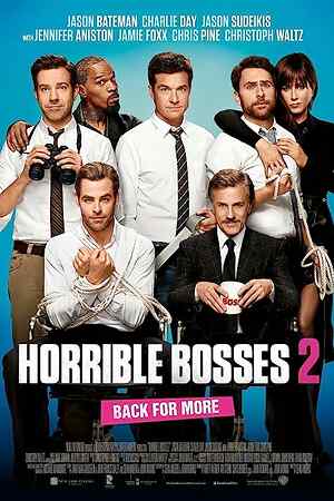 Horrible Bosses 2